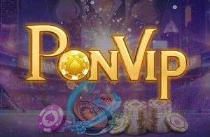 PonVip sẽ trở thành một nhà cái game bài đổi thưởng xứng tầm