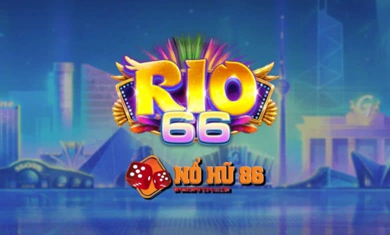Các tính năng mới nhất ở địa chỉ game bài online rio66 các ưu điểm của cổng game rio66