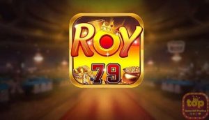 Roy79 – Cổng game quốc tế đẳng cấp hoàng gia